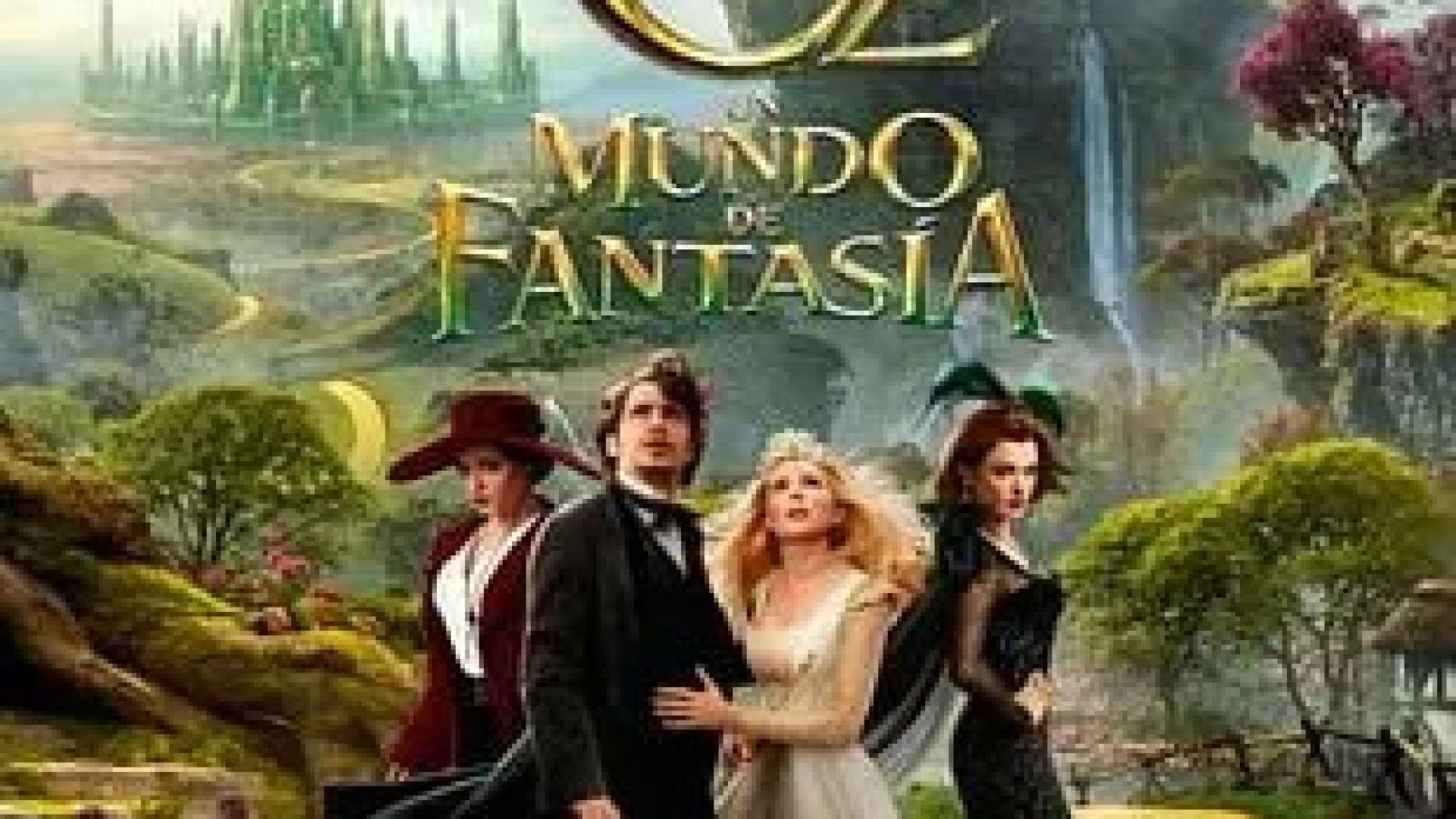 OZ UN MUDO DE FANTASIA 2013 ESPAÑA